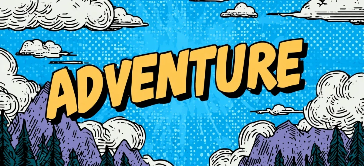 Adventure & Exploration