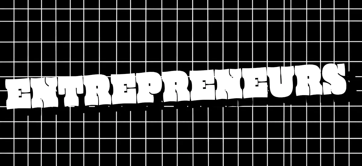 Entrepreneurs